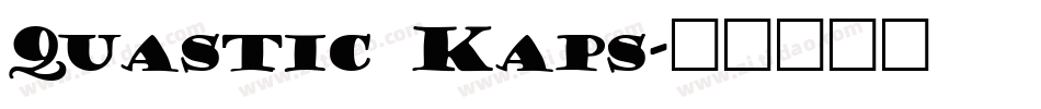 Quastic Kaps字体转换